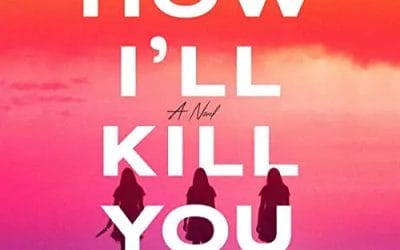 Review: How I’ll Kill You
