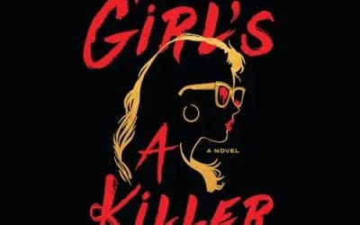 Review: This Girl’s a Killer