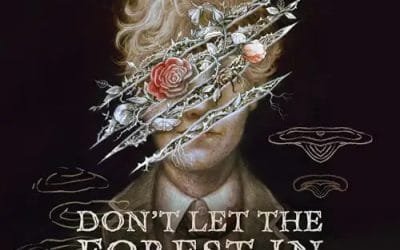 Review: Don’t Let the Forest In