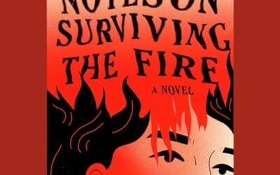 Review: Notes on Surviving the Fire