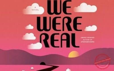 Review: When We Were Real