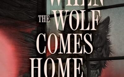 Review: When the Wolf Comes Home